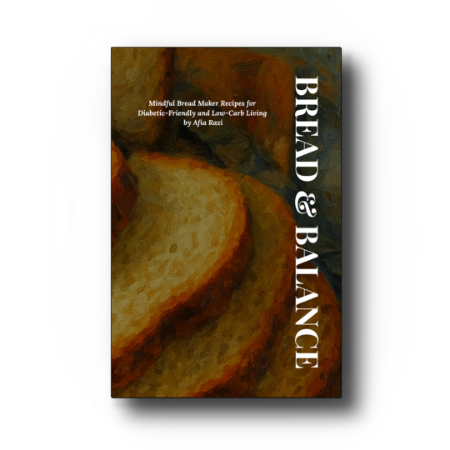 Book cover of Bread and Balance featuring sliced homemade bread and warm tones