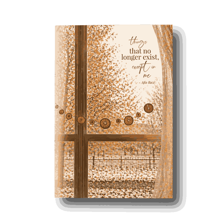 Mockup of the book Things That No Longer Exist, Except in Me by Afia Razi, featuring a warm sepia-toned window scene with curtains, autumn leaves, and delicate reflective details symbolizing memory, nostalgia, and the passage of time.